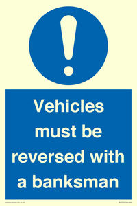 Vehicles must be reversed with a banksman